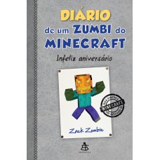 Diário de um zumbi do Minecraft 9: Infeliz aniversário