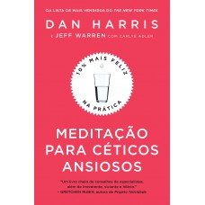 Meditação para céticos ansiosos