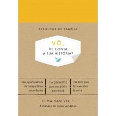 Vô, me conta a sua história? (Tesouros de família): Um livro para dar e receber de volta