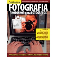 GUIA CURSO DE FOTOGRAFIA: PHOTOSHOP PARA FOTÓGRAFOS