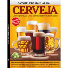 O COMPLETO MANUAL DA CERVEJA