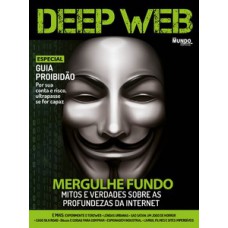 GUIA MUNDO EM FOCO ESPECIAL: DEEP WEB