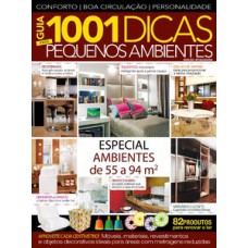 GUIA 1001 DICAS PARA PEQUENOS AMBIENTES