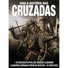 GUIA A HISTÓRIA DAS CRUZADAS