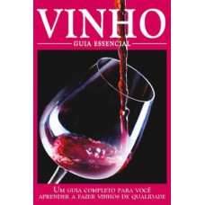 VINHO: GUIA ESSENCIAL