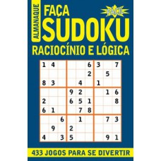 ALMANAQUE FAÇA SUDOKU - FÁCIL: RACIOCÍNIO E LÓGICA