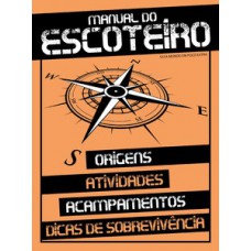 GUIA MUNDO EM FOCO EXTRA: MANUAL DO ESCOTEIRO