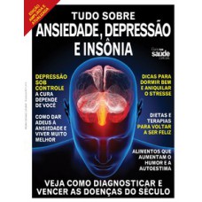 GUIA TUA SAÚDE ESPECIAL: TUDO SOBRE ANSIEDADE, DEPRESSÃO E INSÔNIA