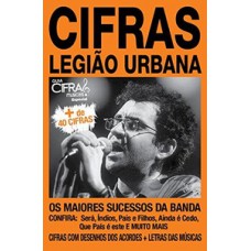 GUIA DE CIFRAS MUSICAIS ESPECIAL - LEGIÃO URBANA