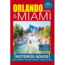 ORLANDO E MIAMI