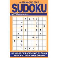 ALMANAQUE FAÇA SUDOKU - MÉDIO