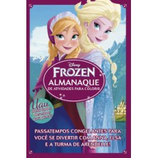 FROZEN - ALMANAQUE DE ATIVIDADES PARA COLORIR