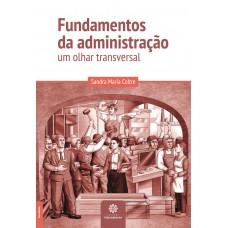 Fundamentos da administração: um olhar transversal