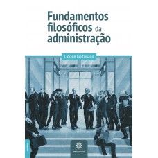 Fundamentos filosóficos da administração