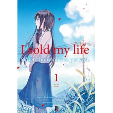 I Sold My Life For Ten Thousand Yen Per Year - Vol. 01