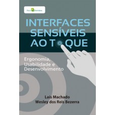 INTERFACES SENSÍVEIS AO TOQUE: ERGONOMIA, USABILIDADE E DESENVOLVIMENTO