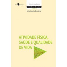 ATIVIDADE FÍSICA, SAÚDE E QUALIDADE DE VIDA