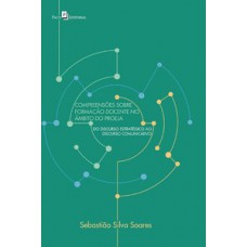 COMPREENSÕES SOBRE FORMAÇÃO DOCENTE NO ÂMBITO DO PROEJA: DO DISCURSO ESTRATÉGICO AO DISCURSO COMUNICATIVO