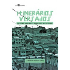 ITINERÁRIOS VERSADOS: QUESTÕES, SINTONIAS E NARRATIVAS DO COTIDIANO