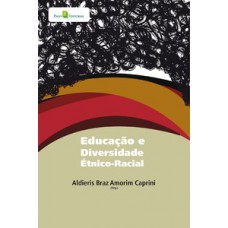 EDUCAÇÃO E DIVERSIDADE ÉTNICO-RACIAL