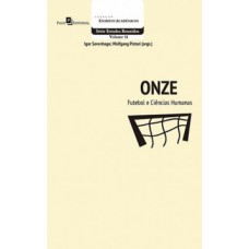 ONZE: FUTEBOL E CIÊNCIAS HUMANAS