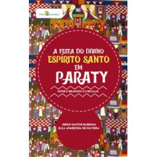 A FESTA DO DIVINO ESPÍRITO SANTO EM PARATY: ENTRE O RELIGIOSO E O SECULAR