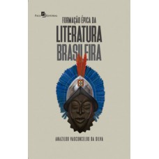 FORMAÇÃO ÉPICA DA LITERATURA BRASILEIRA