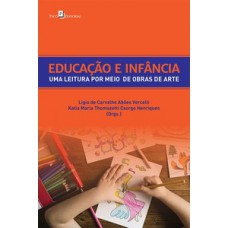 EDUCAÇÃO E INFÂNCIA: UMA LEITURA POR MEIO DE OBRAS DE ARTE