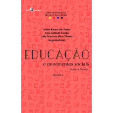 EDUCAÇÃO E MOVIMENTOS SOCIAIS: ANÁLISES E DESAFIOS