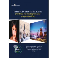 DESENVOLVIMENTO REGIONAL: FRONTEIRA SUL-MATOGROSSENSE EM PERSPECTIVA