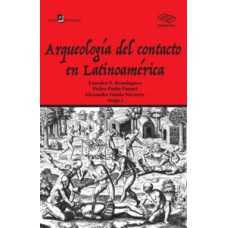 ARQUEOLOGÍA DEL CONTACTO EN LATINOAMÉRICA