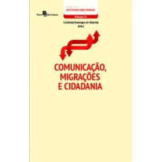 COMUNICAÇÃO, MIGRAÇÕES E CIDADANIA