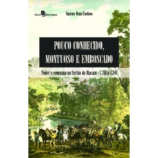 “POUCO CONHECIDO, MONTUOSO E EMBOSCADO”: PODER E ECONOMIA NO SERTÃO DO MACACU – 1786 A 1790