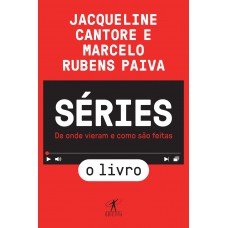 Séries - O livro: De onde vieram e como são feitas