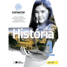 CONECTE HISTÓRIA, V.1 - 1º ANO - ENSINO