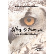 OLHOS DE MINERVA: CAMINHOS DA INCLUSÃO