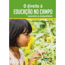 O DIREITO À EDUCAÇÃO NO CAMPO: SUPERANDO AS DESIGUALDADES