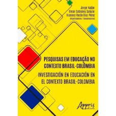 PESQUISAS EM EDUCAÇÃO NO CONTEXTO BRASIL-COLÔMBIA