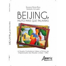 BEIJING, MUITO MAIS QUE PALAVRAS