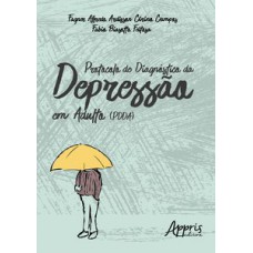 PROTOCOLO DE DIAGNÓSTICO DA DEPRESSÃO EM ADULTO (PDDA)