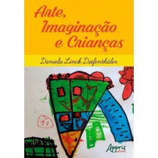 ARTE, IMAGINAÇÃO E CRIANÇAS