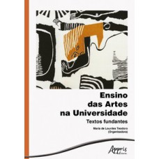 ENSINO DAS ARTES NA UNIVERSIDADE