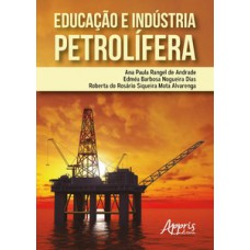 EDUCAÇÃO E INDÚSTRIA PETROLÍFERA