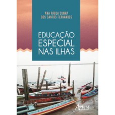 EDUCAÇÃO ESPECIAL NAS ILHAS