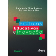 PRÁTICAS EDUCATIVAS E INOVAÇÃO