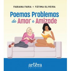 POEMAS PROBLEMAS DE AMOR E AMIZADE