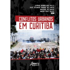 CONFLITOS URBANOS EM CURITIBA