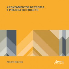 APONTAMENTOS DE TEORIA E PRÁTICA DO PROJETO