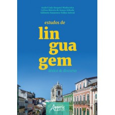 ESTUDOS DE LINGUAGEM: LÉXICO E DISCURSO