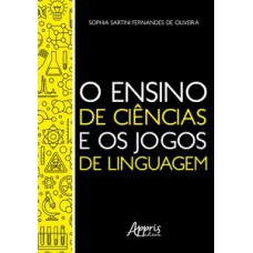 O ENSINO DE CIÊNCIAS E OS JOGOS DE LINGUAGEM